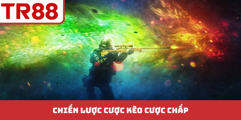 Chiến lược cược kèo cược chấp