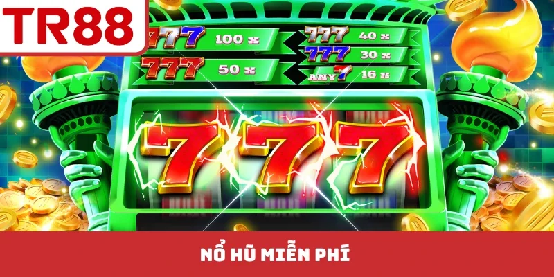 Nổ Hũ Miễn Phí