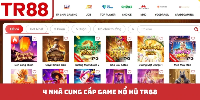 4 nhà cung cấp game nổ hũ TR88