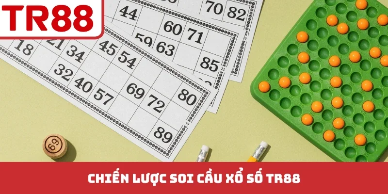 Chiến lược soi cầu xổ số TR88