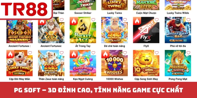 PG Soft - 3D đỉnh cao, tính năng game cực chất