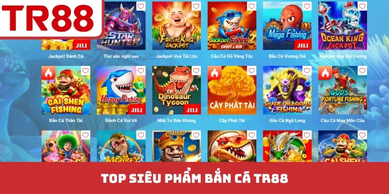 Top siêu phẩm bắn cá TR88