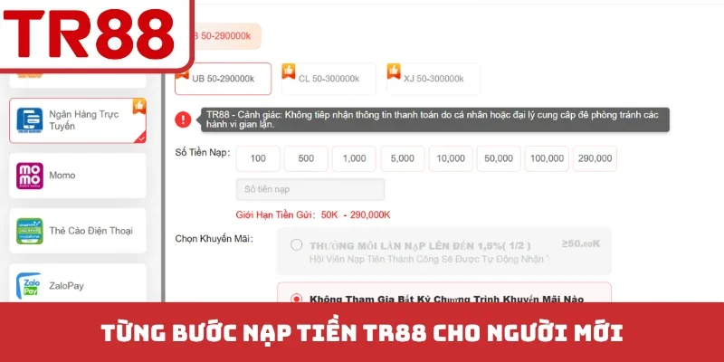 Từng bước nạp tiền TR88 cho người mới